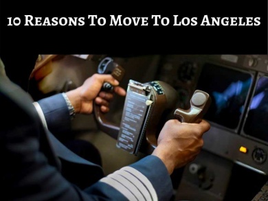 10 Reasons To Move To Los Angeles